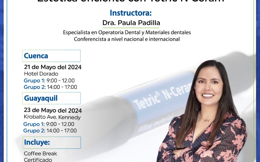 Curso Práctico: Estética eficiente con Tetric N Ceram