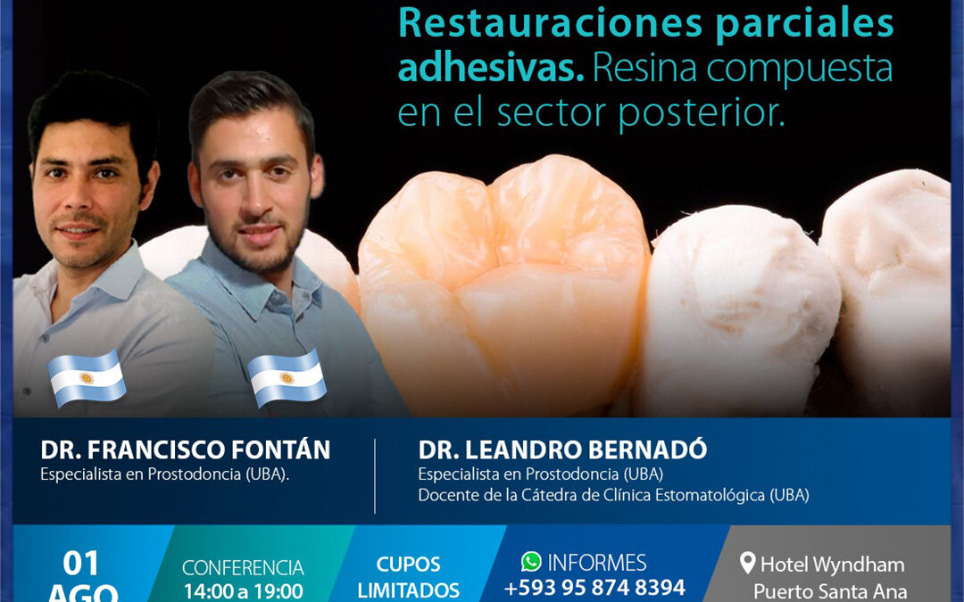 Conferencia Full Bonding: Restauraciones parciales adhesivas & Resina compuesta en el sector posterior