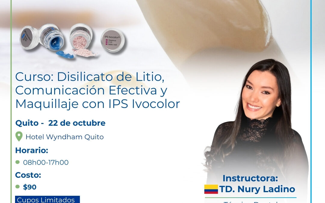 Curso: Disilicato de Litio, Comunicación Efectiva y Maquillaje con IPS Ivocolor