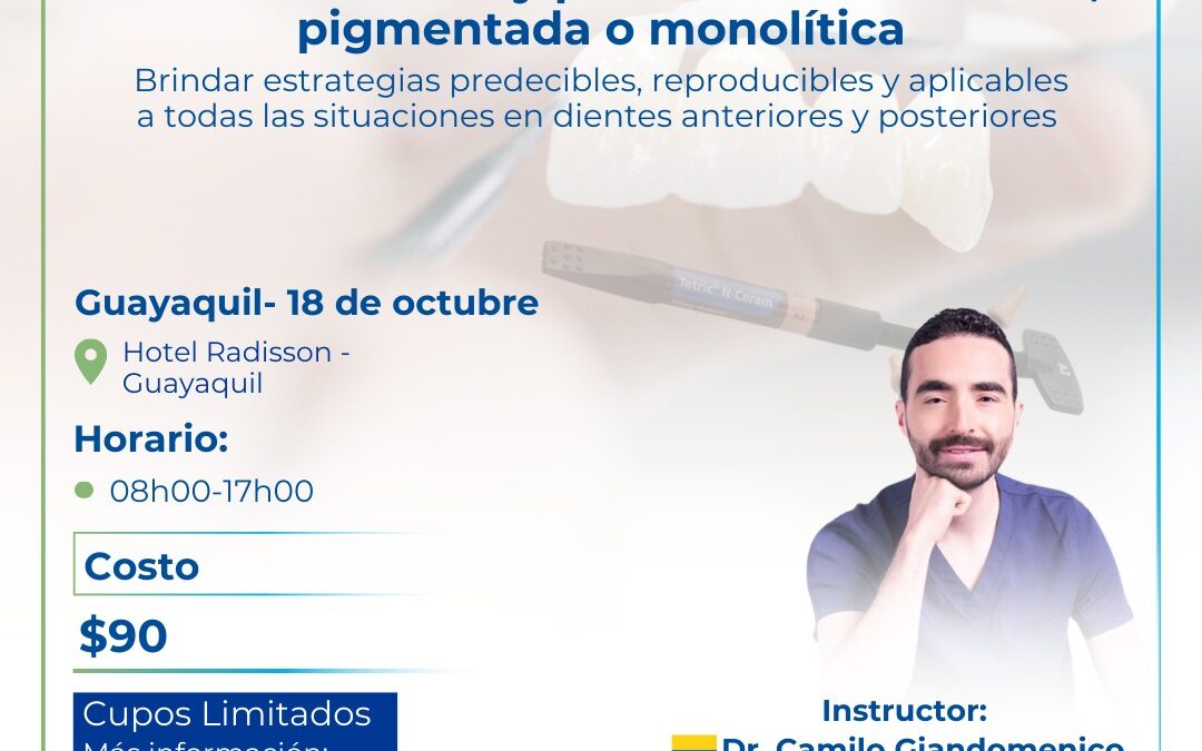 Curso Práctico: Estética Anterior y Posterior Estratificada, Pigmentada o Monolítica