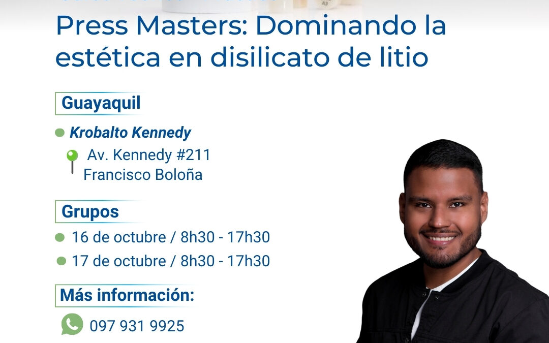 Curso: Press Masters – Dominando la estética con disilicato de litio